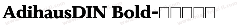AdihausDIN Bold字体转换